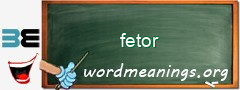 WordMeaning blackboard for fetor